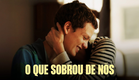 O Que Sobrou de Nós (El Otro Hijo) | Trailer Dublado