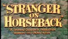1955 STRANGER ON HORSEBACK TRAILER JOEL McCREA