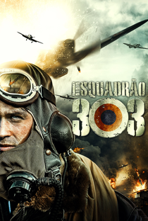Esquadrão 303 - Poster / Capa / Cartaz - Oficial 3