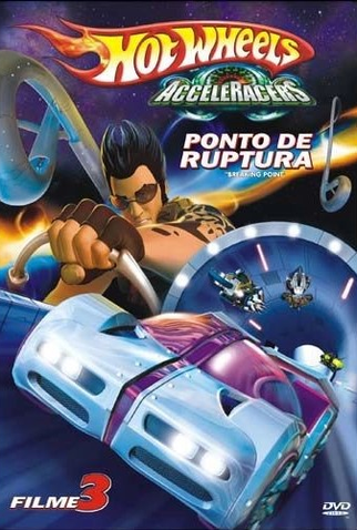 Poster 1 de Filme Hot Wheels Acceleracers: Ponto de Ruptura (2005)