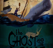 The Ghost and The Whale