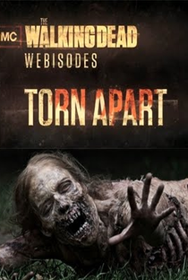 The Walking Dead Webisodes: Torn Apart - Poster / Capa / Cartaz - Oficial 1