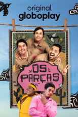 Os Parças (1ª Temporada) (Os Parças (1ª Temporada))