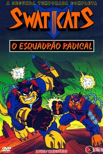 Swat Kats - O Esquadrão Radical (2ª Temporada) - Poster / Capa / Cartaz - Oficial 1
