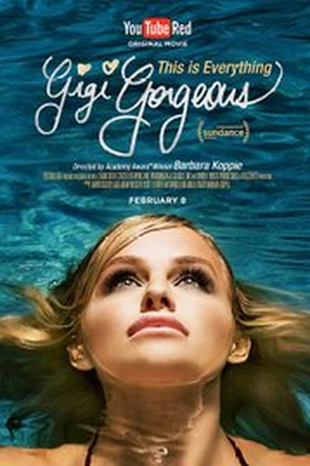 Poster de Filme This Is Everything: Gigi Gorgeous (2017)
