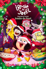 Irmão do Jorel Especial de Natal: Irmão do Noel (Irmão do Jorel Especial de Natal: Irmão do Noel)