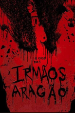 O Caso dos Irmãos Aragão (O Caso dos Irmãos Aragão)