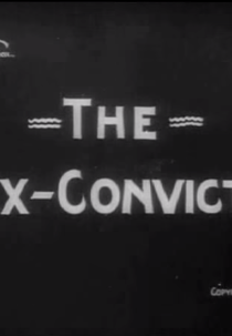 The Ex-Convict (The Ex-Convict)