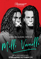 Milli Vanilli: O Maior Escândalo do Mundo da Música (Milli Vanilli)