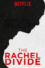 O Caso Rachel Dolezal (The Rachel Divide)