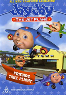 Jay Jay, O Jatinho (Jay Jay, The Jet Plane)