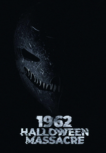 1962 Halloween Massacre (1962 Halloween Massacre)
