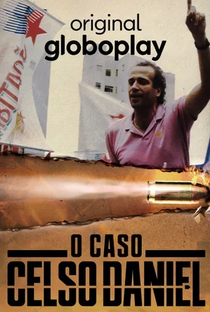 O Caso Celso Daniel - Poster / Capa / Cartaz - Oficial 1