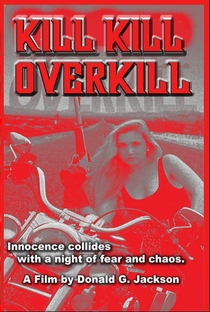 Kill Kill Overkill - Poster / Capa / Cartaz - Oficial 1
