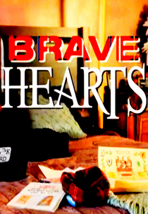 Brave Hearts (Brave Hearts)