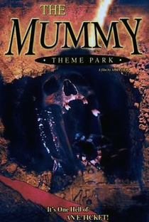 The Mummy Theme Park - Poster / Capa / Cartaz - Oficial 1