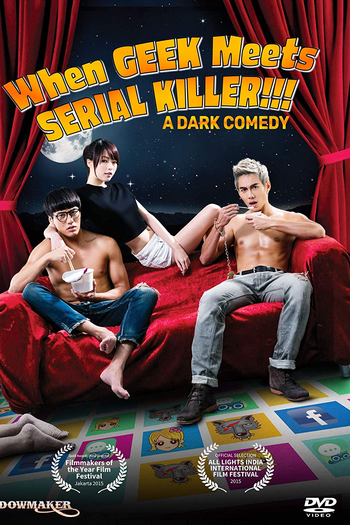  de Filme When Geek Meets Serial Killer (2015)