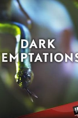 Obsessões Extremas (1ª Temporada) (Dark Temptations (Season 1))