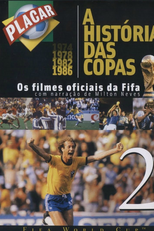 A História das Copas os Filmes Oficiais da Fifa 2 (The Legend of the Fifawordcup 1930 - 1998)