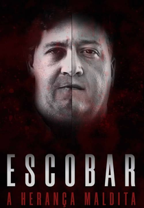 Escobar: A Herança Maldita (Escobar: A Herança Maldita)