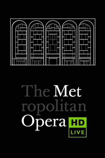Poster de Franquia Metropolitan Opera: Live in HD (2006)