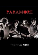 Paramore - The Final RIOT! (The Final RIOT!)