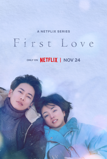 First Love - Poster / Capa / Cartaz - Oficial 5