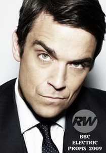 BBC Electric Proms 2009: Robbie Williams (BBC Electric Proms 2009: Robbie Williams)
