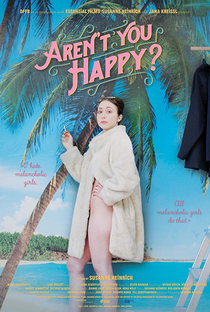 Aren't You Happy? - Poster / Capa / Cartaz - Oficial 1