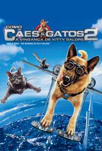 Como Cães e Gatos 2: A Vingança de Kitty Gallore - Poster / Capa / Cartaz - Oficial 13