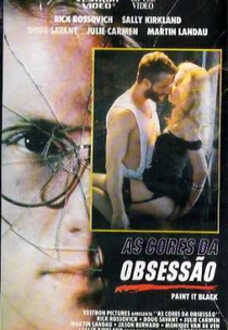As Cores da Obsessão (Paint It Black)