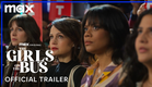 The Girls on the Bus | Official Trailer | Max