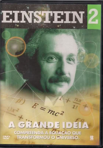 A Grande Ideia (E=mc²)
