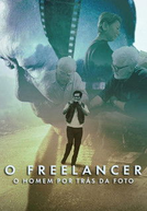 Freelancer: O Homem Por Trás da Foto