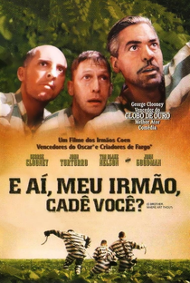 E Aí, Meu Irmão, Cadê Você? - Poster / Capa / Cartaz - Oficial 11