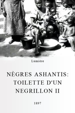 Nègres Ashantis: Toilette d’un negrillon II (Nègres Ashantis: Toilette d’un negrillon II)