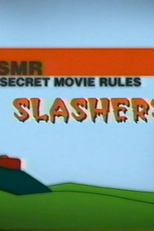 Super Secret Movie Rules: Slashers (Super Secret Movie Rules: Slashers)