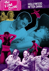 The Film Crew: Hollywood After Dark (The Film Crew: Hollywood After Dark)