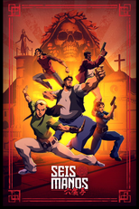 Seis Punhos (1ª Temporada) (Seis Manos (Season 1))