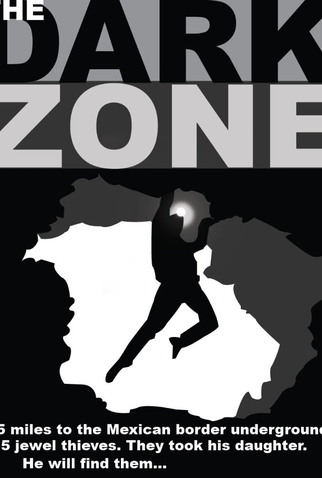 Poster 1 de Filme The Dark Zone (2016)