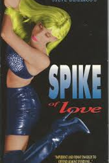 Spike of Love (Spike of Love)