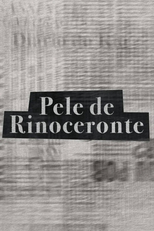 Pele de Rinoceronte (Pele de Rinoceronte)