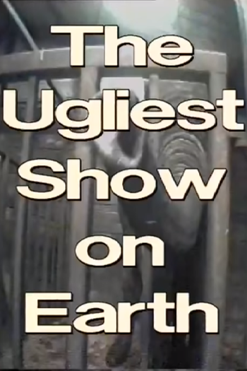 Poster de Curta The Ugliest Show on Earth (1998)