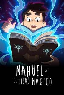 Nahuel e o Livro Mágico - Poster / Capa / Cartaz - Oficial 2
