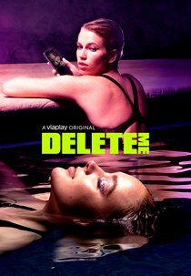 Exposta (1ª Temporada) (Delete Me (Season 1))