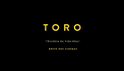 Trailer filme "Toro" - com Rodrigo Brassoloto, Naruna Costa, Felipe Kannenberg