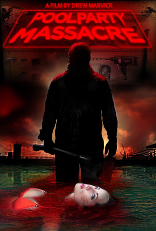 Poster 2 de Filme Pool Party Massacre (2017)