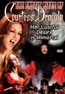 Erotic Rites of Countess Dracula (The Erotic Rites of Countess Dracula)