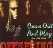 The Offspring: Come Out and Play