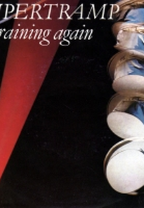 Supertramp: It's Raining Again (Supertramp: It's Raining Again)
